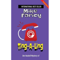 Ting-A-Ling (Dev Haskell - Private Investigator, Book 7)