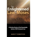 The Enlightened Law of Moses