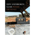 Dew and Broken Glass