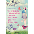 Tu Segunda Vida Empieza Cuando Descubres Que Solo Tienes Una / Your Second Life Begins When You Realize You Only Have One