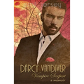 Darcy Vandiver, Vampire Sexpert, A Memoir: The Rabbit Saga Collection