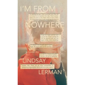 I'm From Nowhere