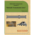 Hydraulic Components Volume C: Hydraulic Transmission Lines