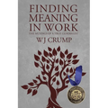 Finding Meaning In Work: The Musings of a True Generalist