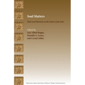 Soul Matters: Plato and Platonists on the Nature of the Soul