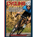 Cycling: Bicycling Made Easy: Beginner and Expert Strategies For Performing Better On Your Bike