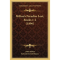 Milton's Paradise Lost, Books 1-2 (1896)