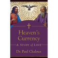 Heaven's Currency: A Study of Love