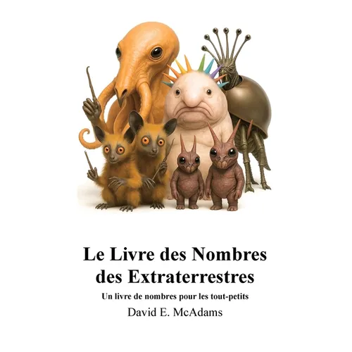 Le Livre des Nombres des Extraterrestres: Un livre de nombres pour les tout-petits