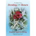 Destiny of the Roses