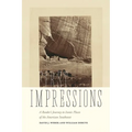 First Impressions: A Reader's Journey to Iconic Places of the American Southwest
