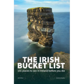 The Irish Bucket List: 101 places to see in Ireland before you die