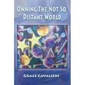 Owning The Not So Distant World