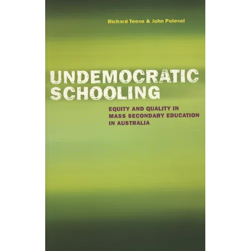 Undemocratic Schooling