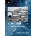 A Fractured North: Facing Dilemmas