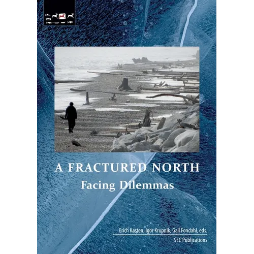 A Fractured North: Facing Dilemmas