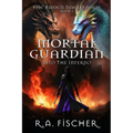 Mortal Guardian: Into the Inferno