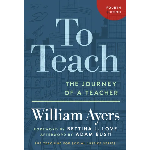 To Teach: The Journey of a Teacher