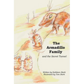 The Armadillo Family and the Secret Tunnel