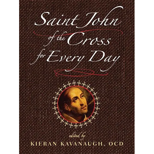 Saint John of the Cross for Every Day