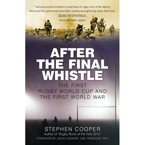 After the Final Whistle: The First Rugby World Cup and the First World War