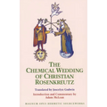 The Chemical Wedding of Christian Rosenkreutz