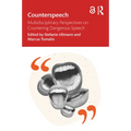 Counterspeech: Multidisciplinary Perspectives on Countering Dangerous Speech