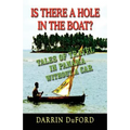 Is There a Hole in the Boat? Tales of Travel in Panama Without a Car