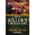 In a Killer's Crosshairs