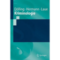 Kriminologie: Ein Grundriss