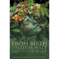 From Birth Until Sunset: Poisoned to Death