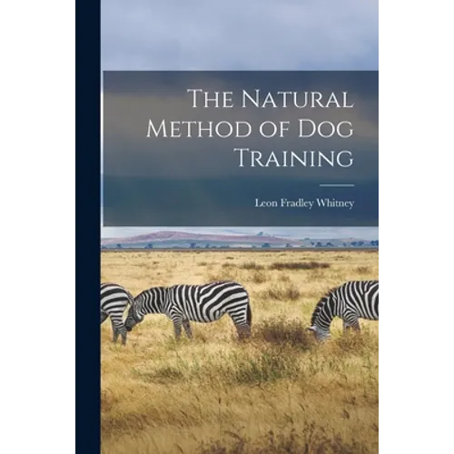 The Natural Method of Dog Training