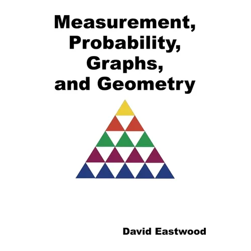 Measurement, Probability, Graphs, and Geometry