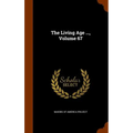 The Living Age ..., Volume 67