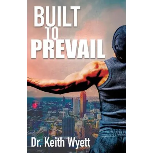 Built To Prevail