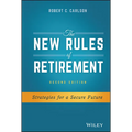 The New Rules of Retirement: Strategies for a Secure Future