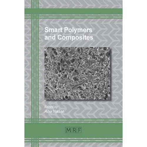 Smart Polymers and Composites