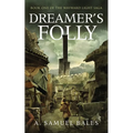 Dreamer's Folly