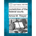 Jurisdiction of the Federal Courts.