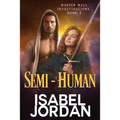 Semi-Human