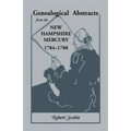 Genealogical Abstracts from the New Hampshire Mercury, 1784-1788