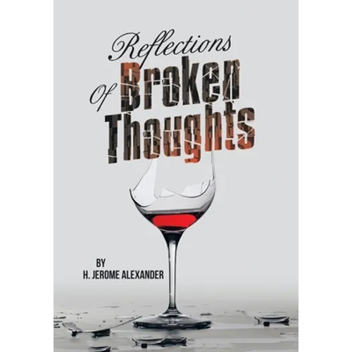 Reflections of Broken Thoughts