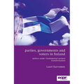 Parties, Governments and Voters in Finland: Politics Under Fundamental Societal Transformation