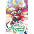 The Dark History of the Reincarnated Villainess, Vol. 10: Volume 10