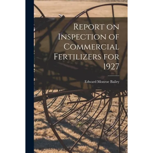 Report on Inspection of Commercial Fertilizers for 1927