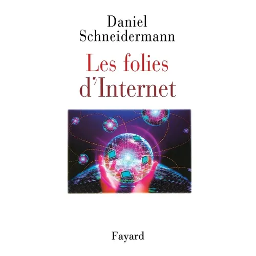 Les folies d'Internet