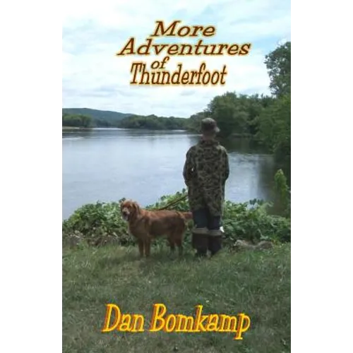 More Adventures of Thunderfoot