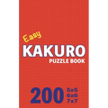 Easy Kakuro Puzzle Book 200 Games: Pocket-Sized Brain Teasers: Perfect for On-the-Go Fun