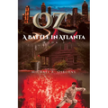 OZ A Battle in Atlanta