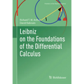 Leibniz on the Foundations of the Differential Calculus